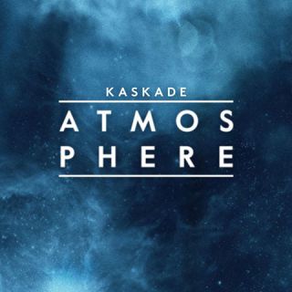 Atmosphere (Kaskade song)